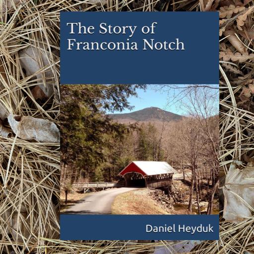 The Story of Franconia Notch-story_of_franconia_book